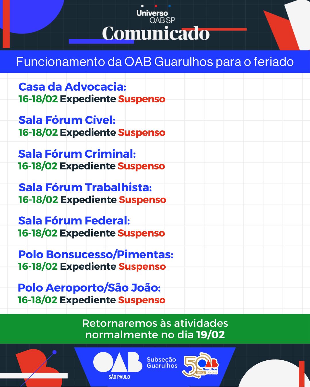 No momento, você está visualizando COMUNICADO IMPORTANTE! – Funcionamento da OAB Guarulhos, seus polos e salas de atendimento nos fóruns da comarca durante o feriado de carnaval 2026.