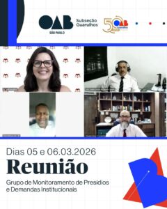 Leia mais sobre o artigo Reunião do Grupo de Trabalho de Monitoramento dos Presídios de Guarulhos