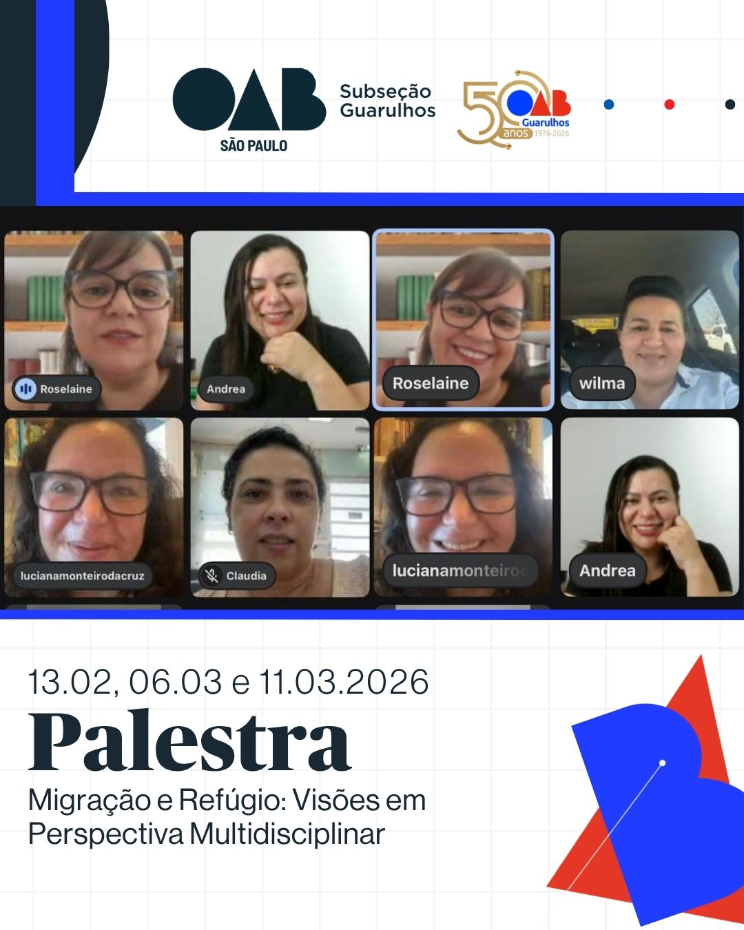 No momento, você está visualizando OAB Guarulhos promoveu o ciclo de palestras “Migração e Refúgio: Visões em Perspectiva Multidisciplinar”