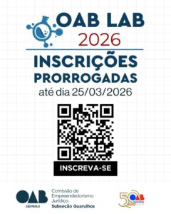 Leia mais sobre o artigo Inscrições para o OAB LAB 2026 foram prorrogadas