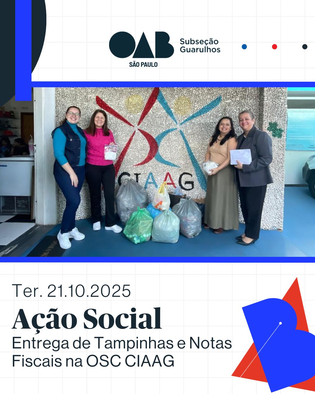 No momento, você está visualizando Comissão de Ação Social, realizou a entrega de tampinhas e notas fiscais à OSC CIAAG