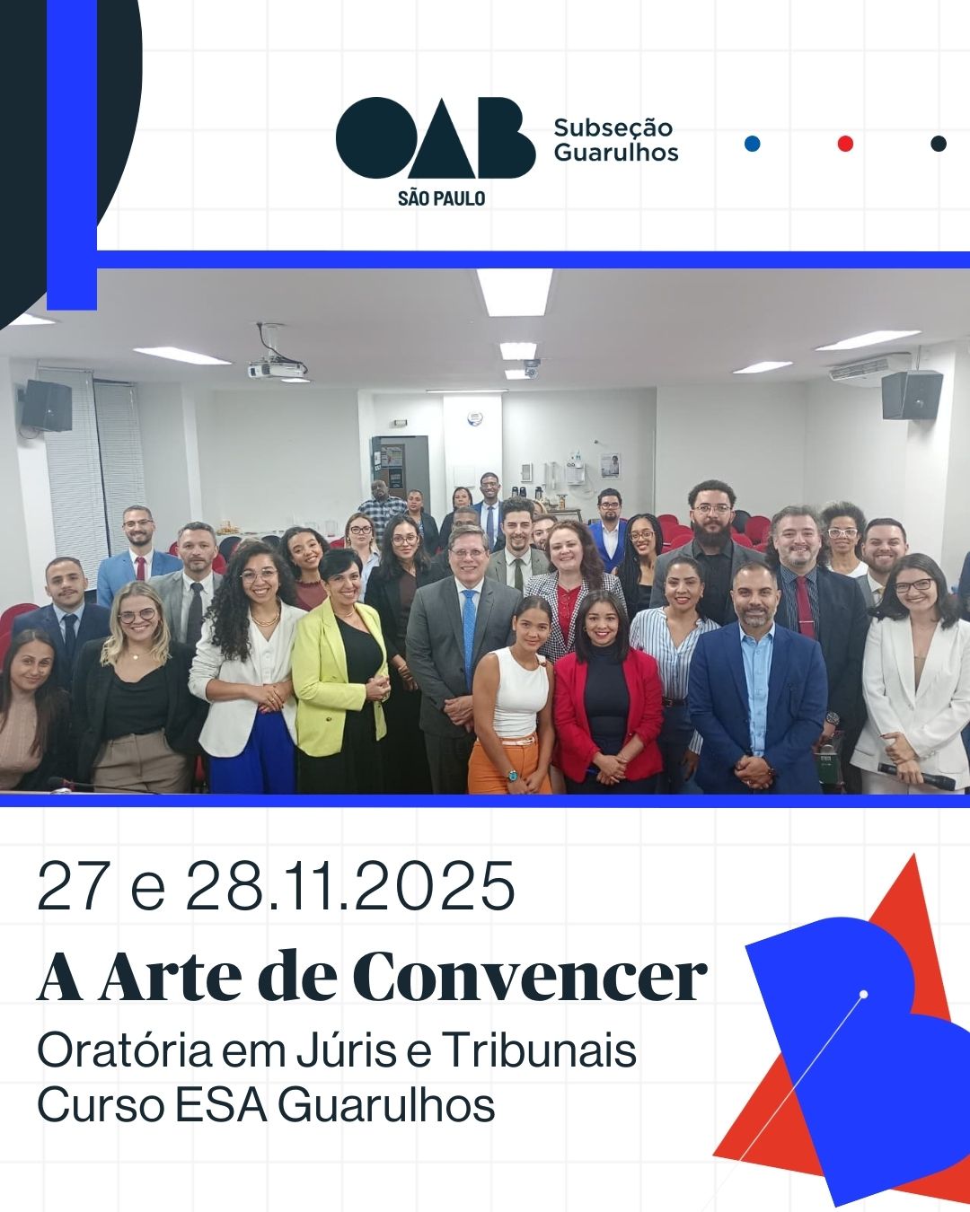 No momento, você está visualizando Núcleo Guarulhos da Escola Superior de Advocacia realizou o curso “A Arte de Convencer: Oratória no Júri e nos Tribunais