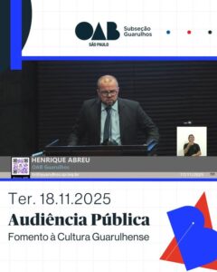 Leia mais sobre o artigo OAB Guarulhos defendeu a pauta interna que dispõe sobre o Fomento à Cultura Guarulhense na Audiência Pública realizada na Câmara Legislativa
