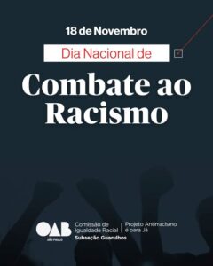 Leia mais sobre o artigo Dia Nacional de Combate ao Racismo