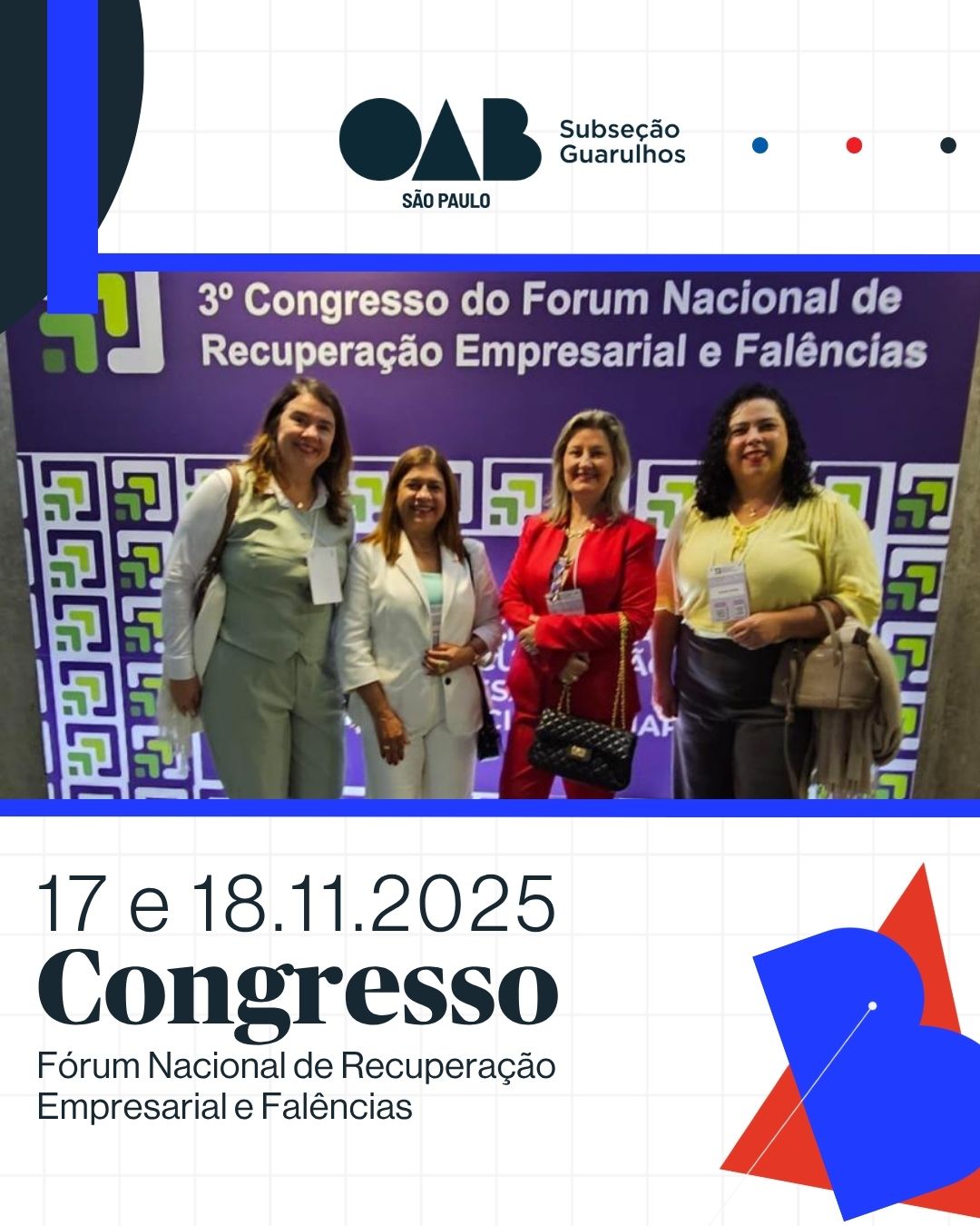 No momento, você está visualizando A OAB Guarulhos esteve presente no 3º Congresso do Fórum Nacional de Recuperação Empresarial e Falências (FONAREF)