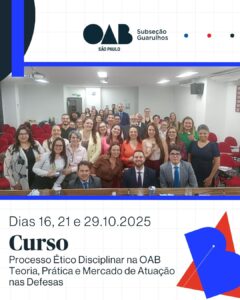 Leia mais sobre o artigo Curso “Processo Ético Disciplinar na OAB – Teoria, Prática e Mercado de Atuação nas Defesas”