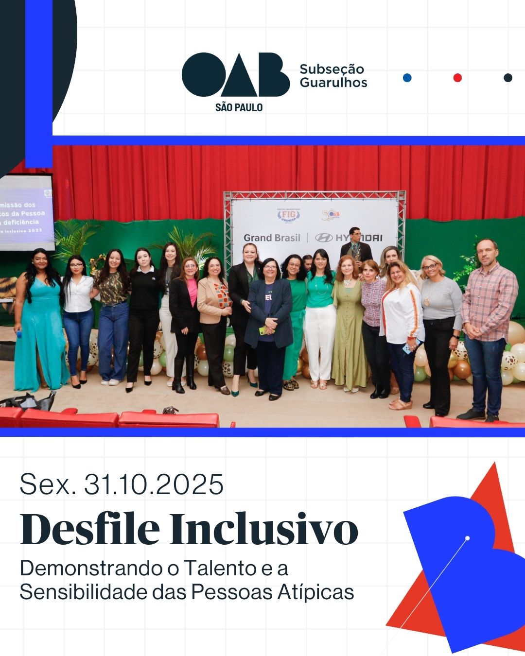 No momento, você está visualizando Comissão de Direitos da Pessoa com Deficiência, promoveu o Desfile Inclusivo, um evento que evidenciou o talento, a sensibilidade e a representatividade das pessoas atípicas