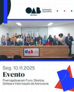 Leia mais sobre o artigo Evento “Prerrogativas em Foco: Direitos, Defesa e Valorização da Advocacia – Um olhar pedagógico para a consciência e valorização da classe”