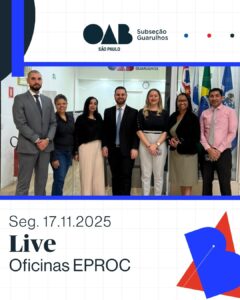 Leia mais sobre o artigo OAB Guarulhos realizou live especial no Instagram sobre “Oficinas EPROC e a Transformação Digital da Advocacia Paulista”