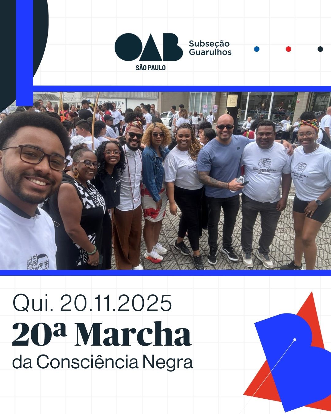 No momento, você está visualizando OAB Guarulhos, por meio de sua Comissão de Igualdade Racial e do Projeto Antirracismo é Pra Já, esteve presente na 20ª Marcha da Consciência Negra, promovida pela Prefeitura de Guarulhos