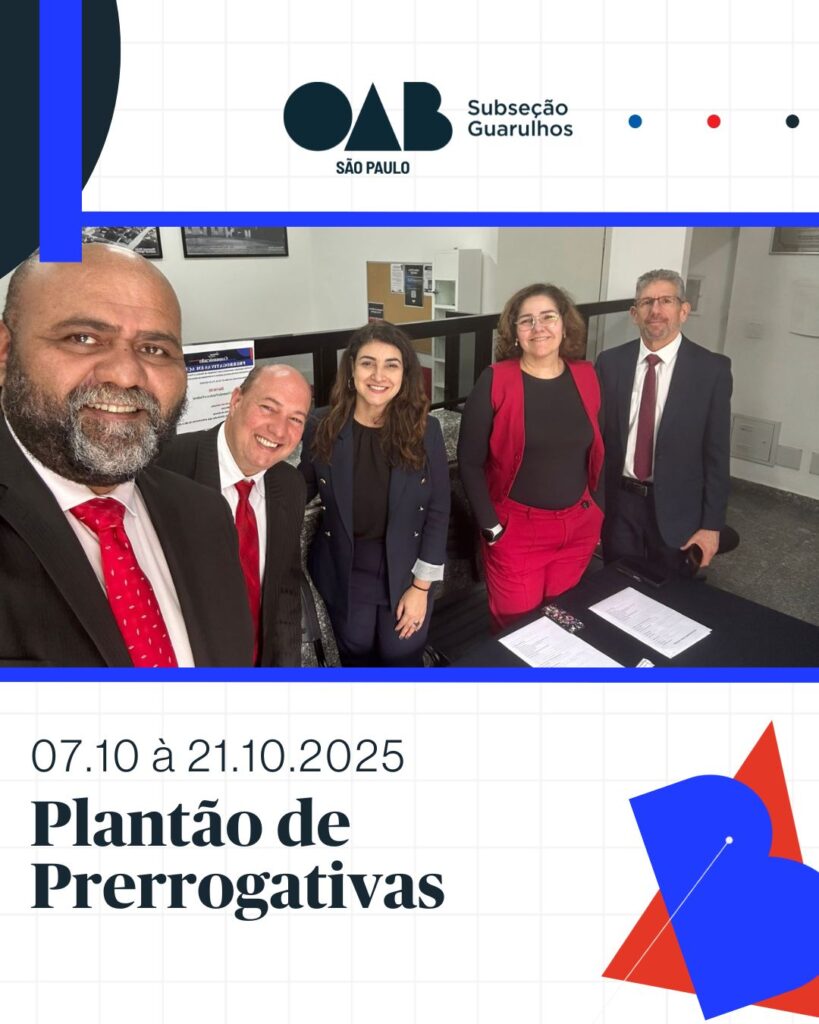 Leia mais sobre o artigo Plantões Especiais – “Prerrogativas em Ação”