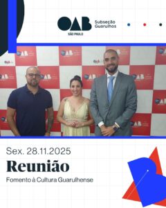 Leia mais sobre o artigo A Casa da Advocacia de Guarulhos recebeu reunião dedicada ao fortalecimento das iniciativas culturais da Subseção