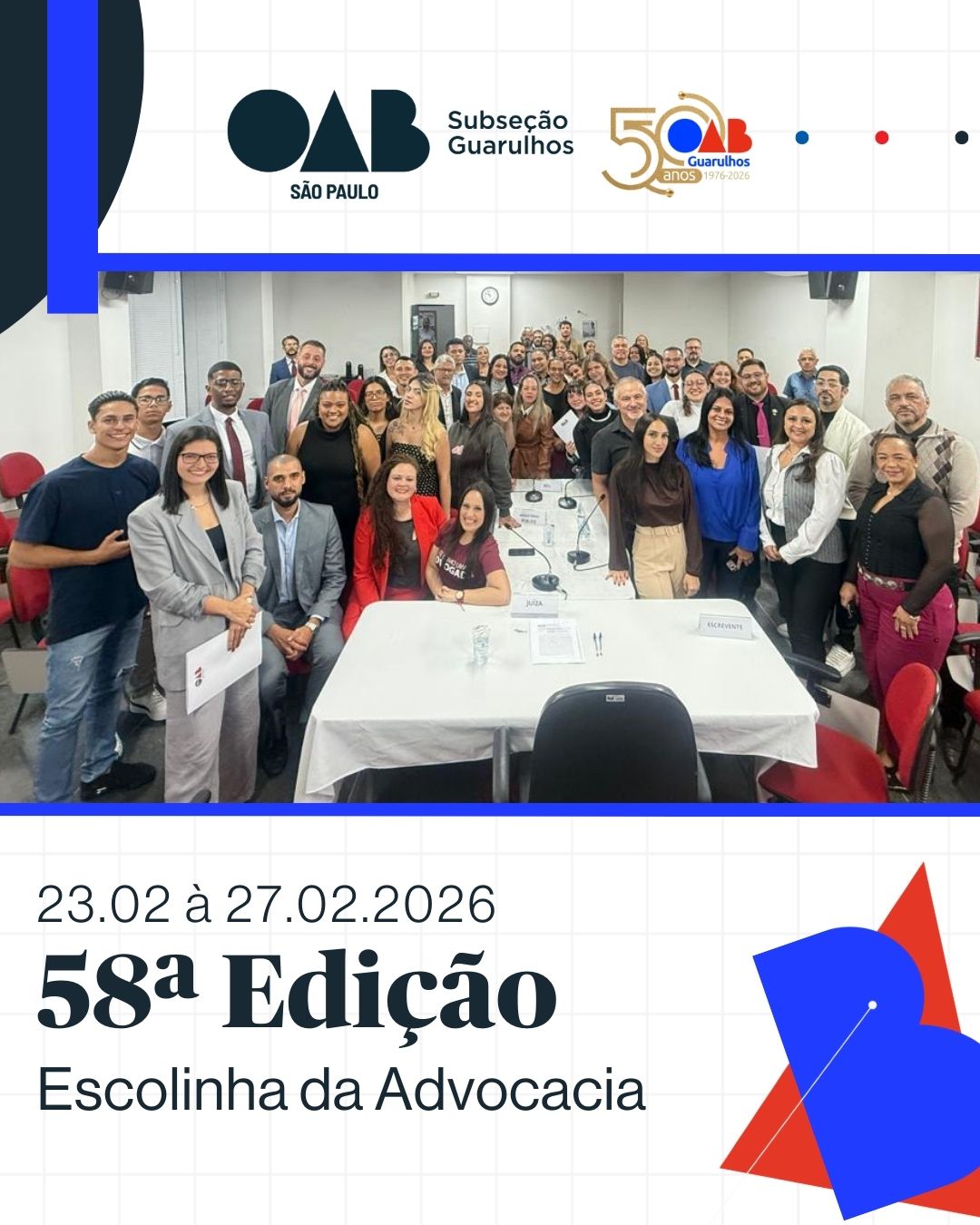 No momento, você está visualizando 58ª Edição Escolinha da Advocacia