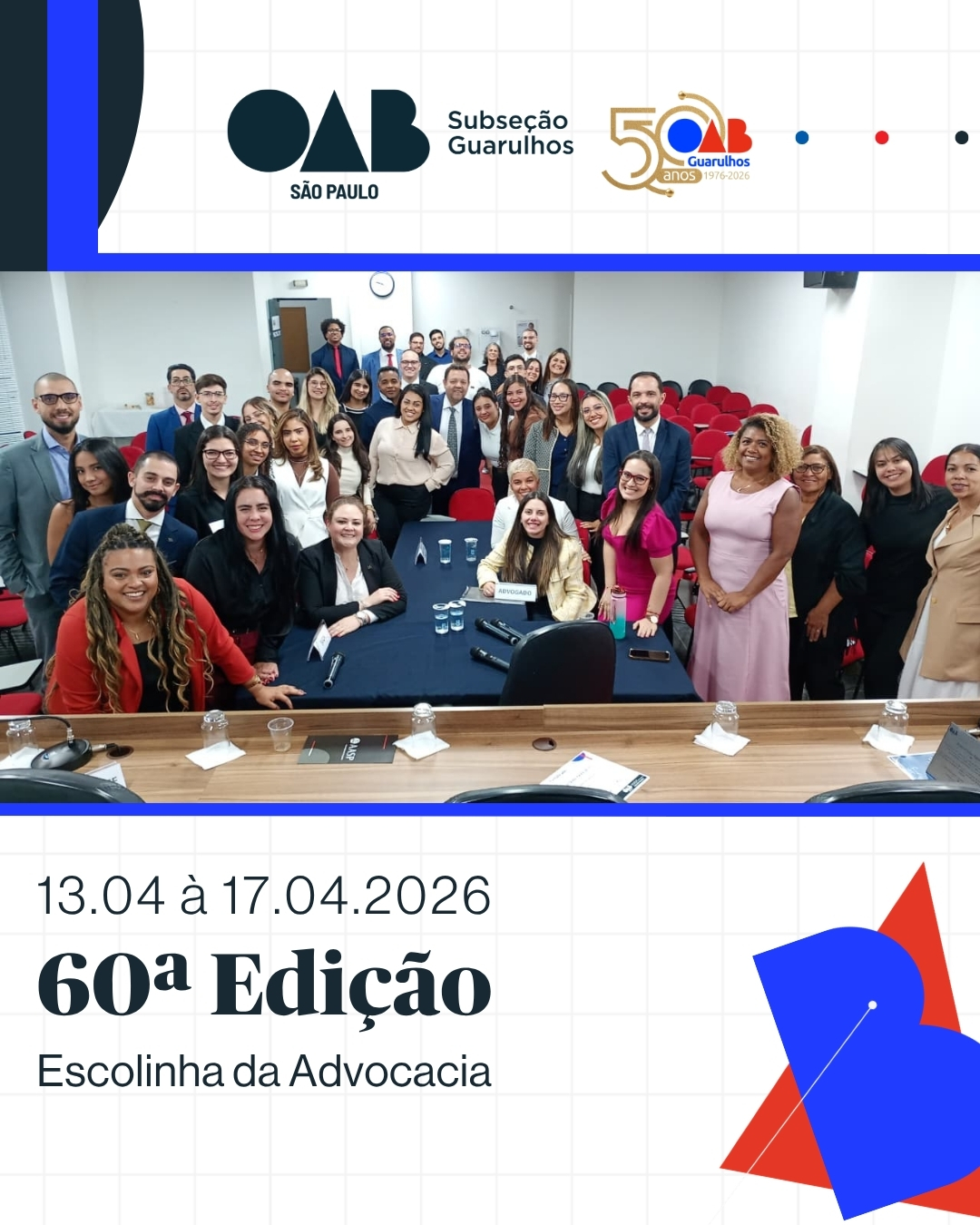 No momento, você está visualizando 60ª Edição da Escolinha da Advocacia