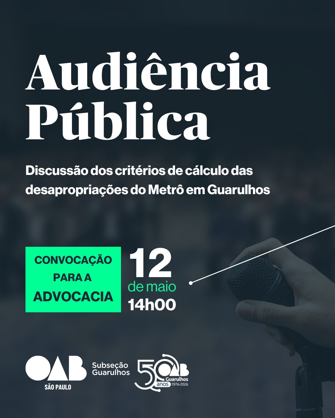 No momento, você está visualizando AUDIÊNCA PÚBLICA – Discussão dos critérios de cálculo das desapropriações do Metrô em Guarulhos