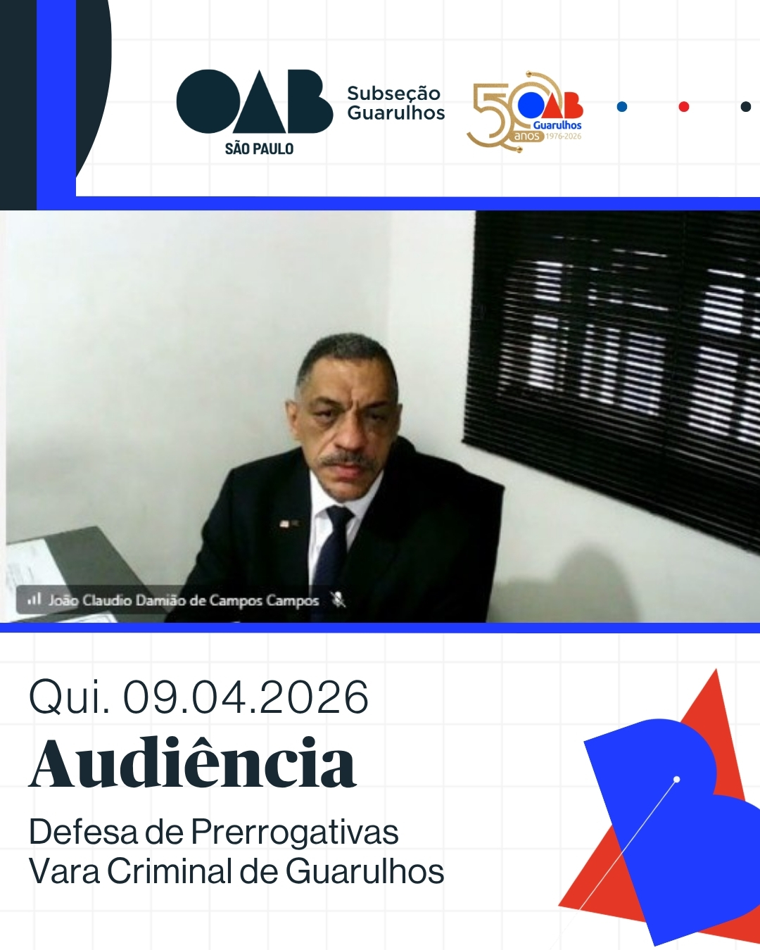 No momento, você está visualizando Comissão de Direitos e Prerrogativas, acompanhou audiência virtual realizada perante a Vara Criminal de Guarulhos