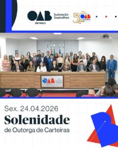 Leia mais sobre o artigo Solenidade de Outorga de Carteiras – 24/04/2026