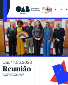 Leia mais sobre o artigo Comissão de Diversidade Sexual e de Gênero da OAB Guarulhos, realizou importante reunião institucional com representantes do CORECON/SP