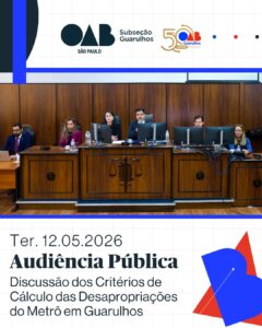 Leia mais sobre o artigo OAB Guarulhos esteve presente na audiência pública