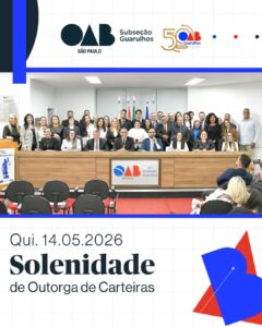 Leia mais sobre o artigo Solenidade de Outorga de Carteiras – 14/05/2026