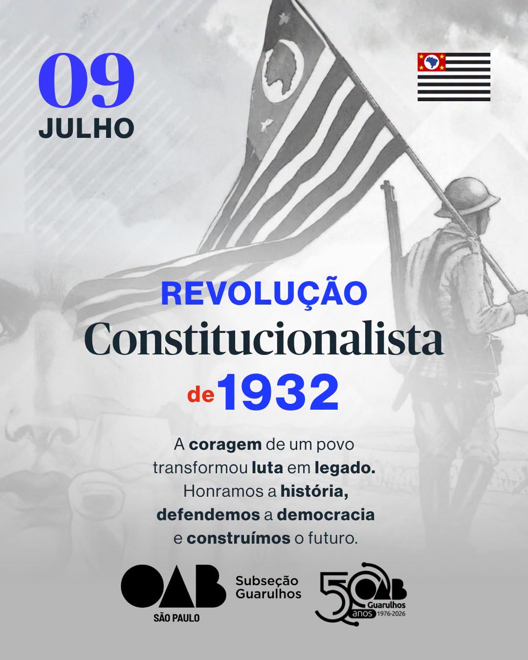 No momento, você está visualizando 09 de Julho | Revolução Constitucionalista de 1932