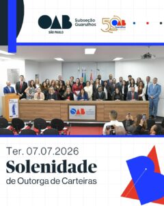 Leia mais sobre o artigo Solenidade de Outorga de Carteiras – 07/07/2026