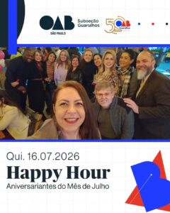 Leia mais sobre o artigo Happy Hour da Advocacia – Julho/2026