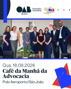 Leia mais sobre o artigo Café da Manhã da Advocacia Polo Aeroporto São João