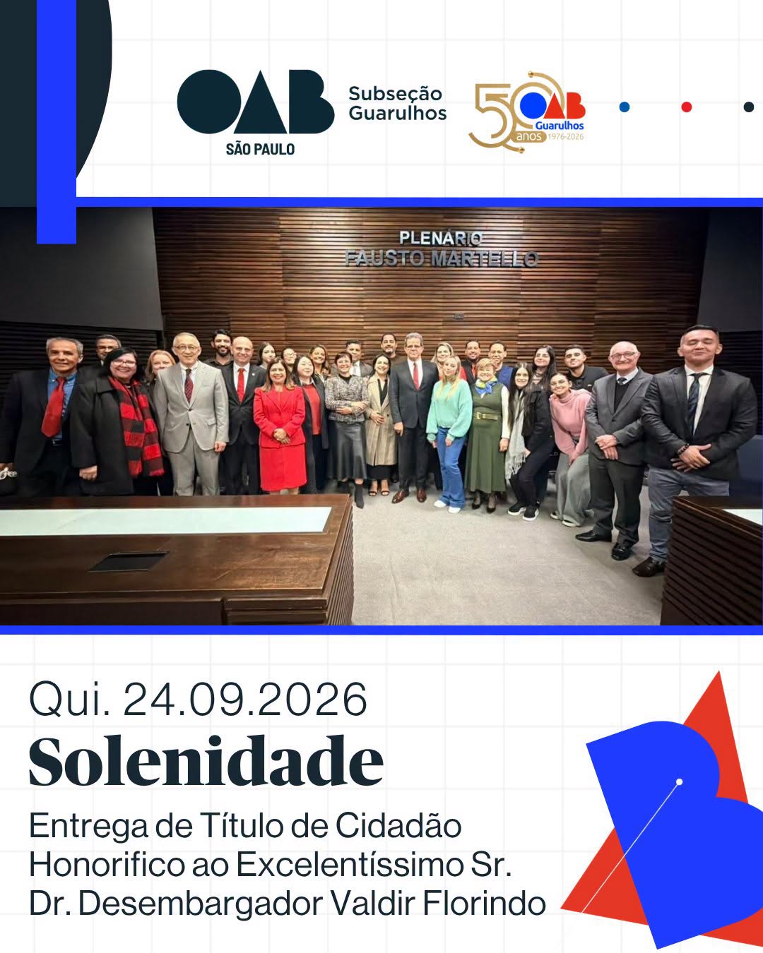 No momento, você está visualizando Solenidade entrega de título de cidadão honorífico ao Excelentíssimo Sr. Dr. Desembargador Valdir Florindo