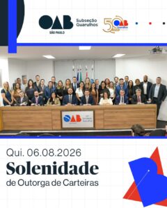 Leia mais sobre o artigo Solenidade de Outorga de Carteiras – 06/08/2026