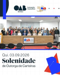 Leia mais sobre o artigo Solenidade de Outorga de Carteiras – 03/09/2026