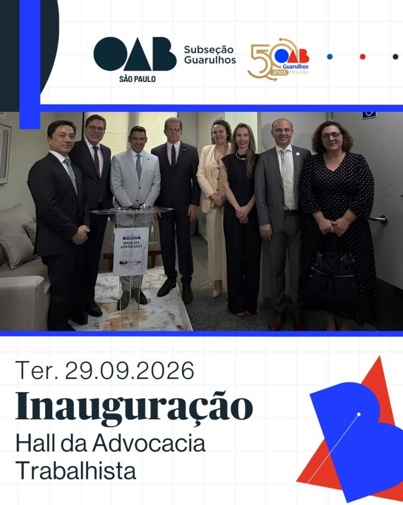 Leia mais sobre o artigo Inauguração do Hall da Advocacia Trabalhista